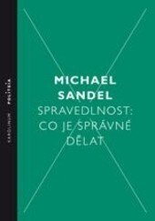 Obálka knihy Spravedlnost: Co je správné dělat