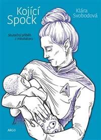Obálka knihy Kojící Spock