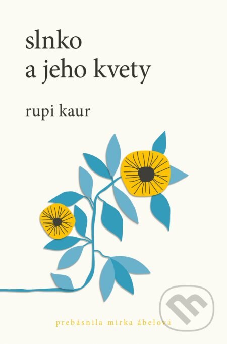 Obálka knihy Slnko a jeho kvety