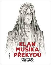 Obálka knihy Klan Mušíka Překydů
