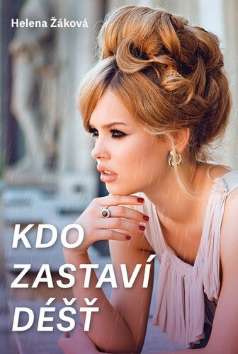 Obálka knihy Kdo zastaví déšť