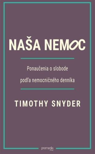 Obálka knihy Naša nemoc