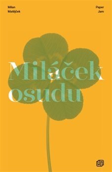 Obálka knihy Miláček osudu