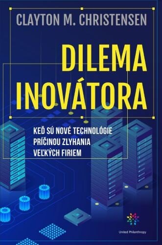 Obálka knihy Dilema Inovatora
