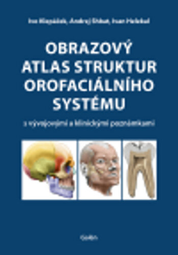 Obálka knihy Obrazový atlas struktur orofaciálního systému