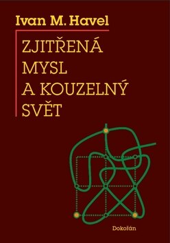 Obálka knihy Zjitřená mysl a kouzelný svět
