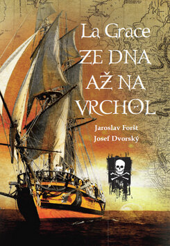 Obálka knihy La Grace Ze dna až na vrchol