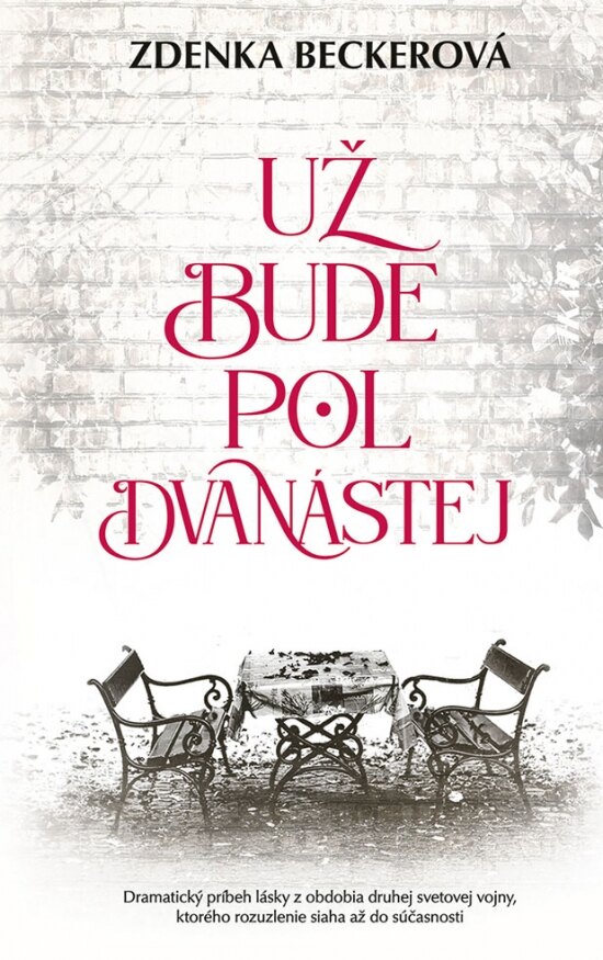 Obálka knihy Už bude pol dvanástej