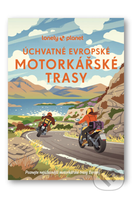 Obálka knihy Úchvatné evropské motorkářské trasy