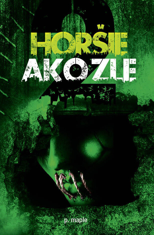 Obálka knihy Horšie ako zle