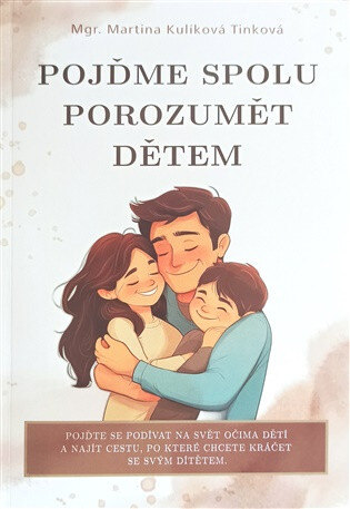 Obálka knihy Pojďme spolu porozumět dětem