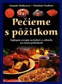 Obálka knihy Pečieme s pôžitkom