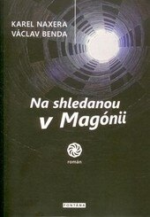 Obálka knihy Na shledanou v Magónii