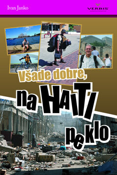 Obálka knihy Všade dobre, na Haiti peklo
