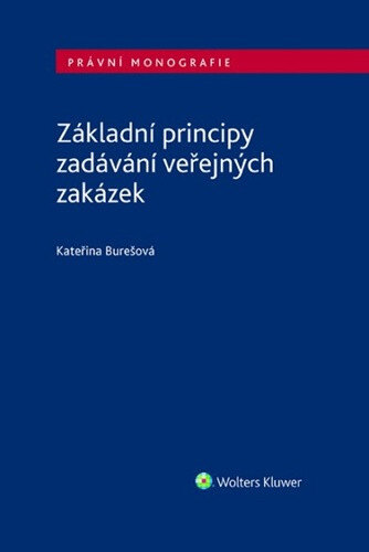 Obálka knihy Základní principy zadávání veřejných zakázek