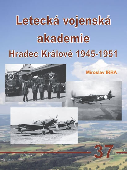Obálka knihy Letecká vojenská akademie Hradec Králové