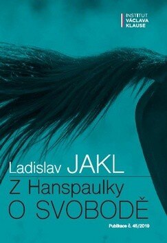 Obálka knihy Z Hanspaulky o svobodě