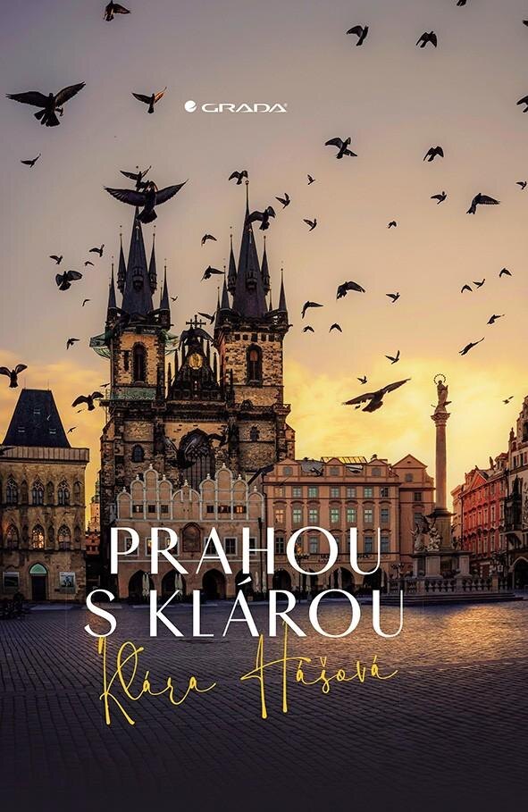 Obálka knihy Prahou s Klárou