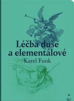 Obálka knihy Léčba duše a elementálové