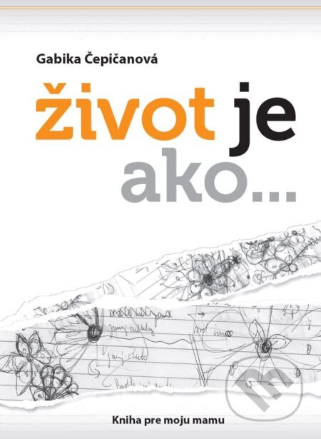 Obálka knihy Život je ako...