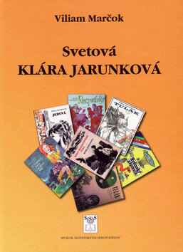 Obálka knihy Svetová Klára Jarunková