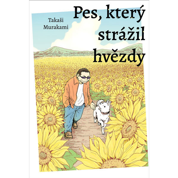 Obálka knihy Pes, který strážil hvězdy