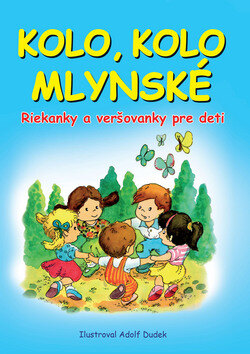 Obálka knihy Kolo, kolo mlynské