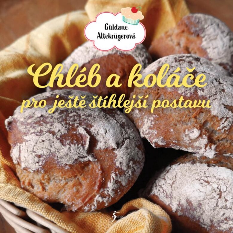Obálka knihy Chléb a koláče pro ještě štíhlejší postavu