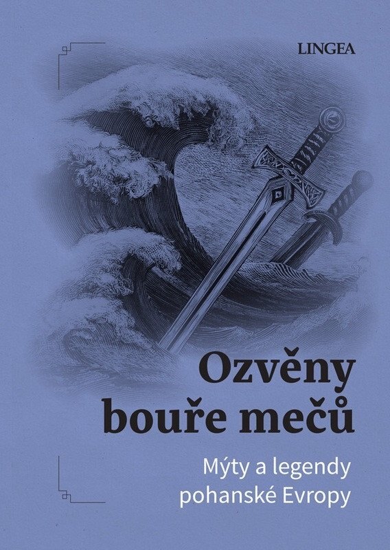 Obálka knihy Ozvěny bouře mečů - Mýty a legendy pohanské Evropy