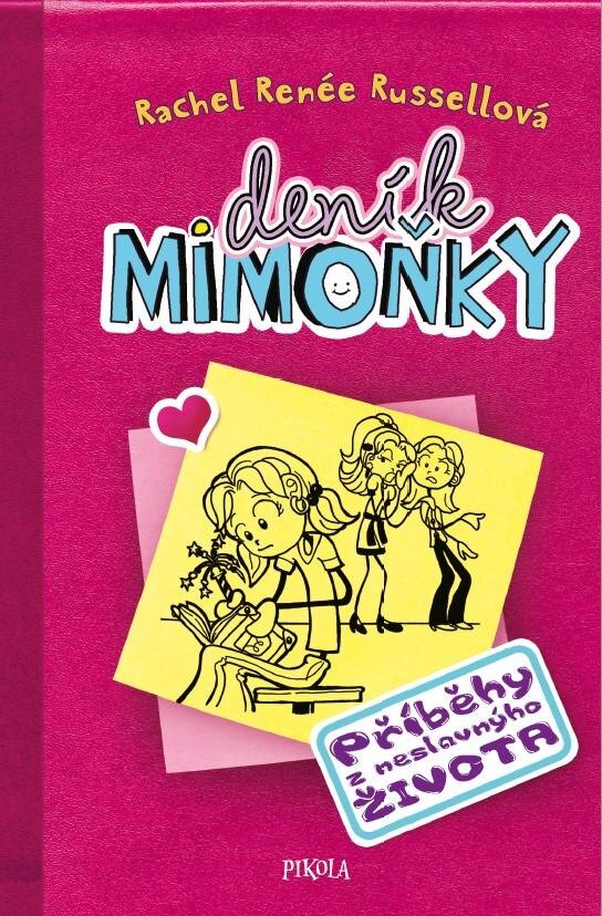 Obálka knihy DENÍK MIMOŇKY 1: Příběhy z neslavnýho života
