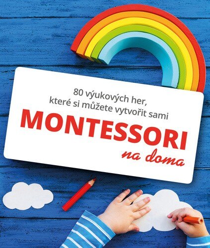 Obálka knihy Montessori na doma (CZ)