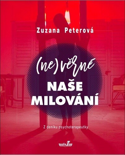 Obálka knihy (Ne)věrné naše milování