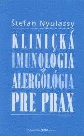 Obálka knihy Klinická imunológia a alergológia pre prax