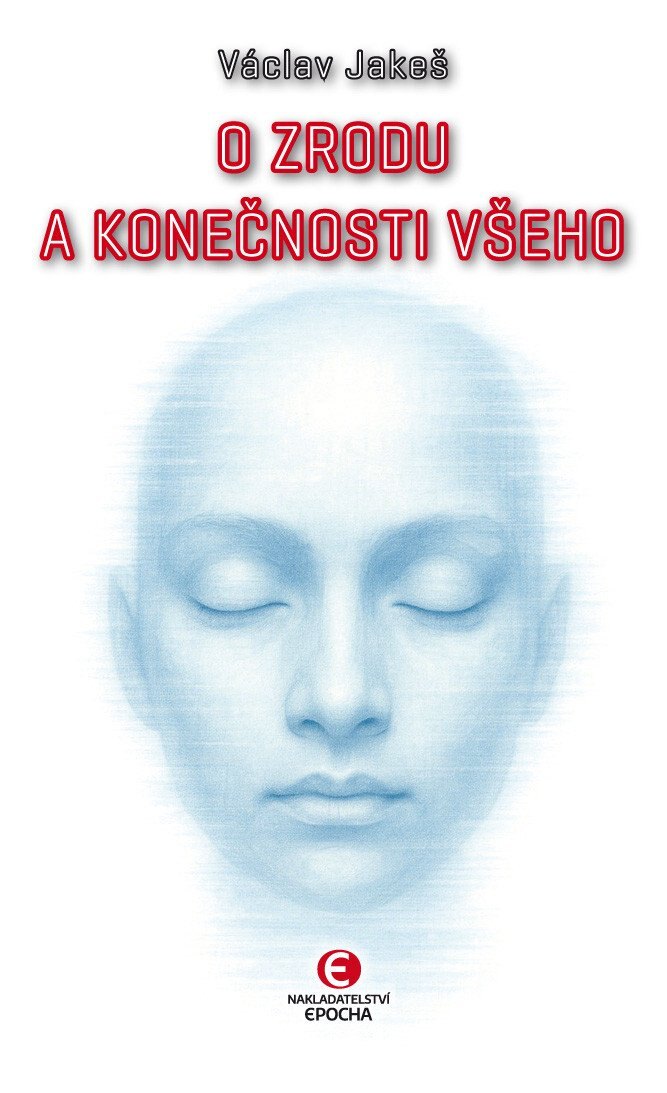 Obálka knihy O zrodu a konečnosti všeho