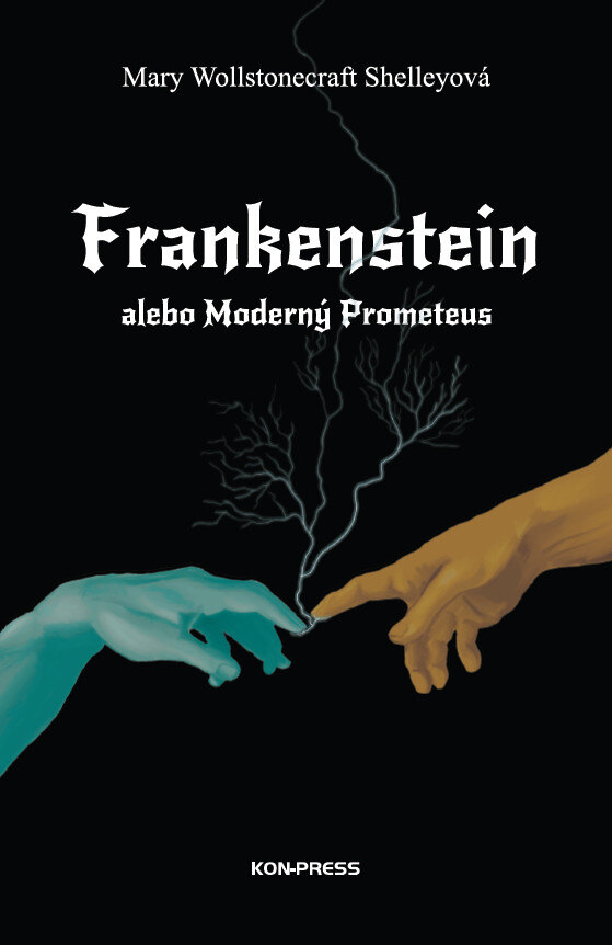 Obálka knihy Frankenstein alebo Moderný Prometeus