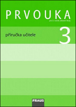 Obálka knihy Prvouka 3 Příručka učitele