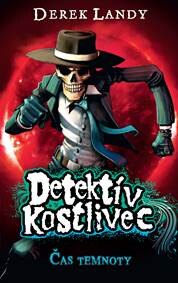 Obálka knihy Čas temnoty. Detektív Kostlivec 4