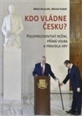 Obálka knihy Kdo vládne Česku?