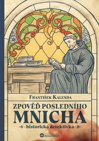 Obálka knihy Zpověď posledního mnicha