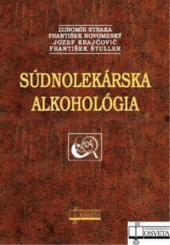Obálka knihy Súdnolekárska alkohológia