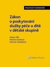 Obálka knihy Zákon o poskytování služby péče o dítě v dětské skupině