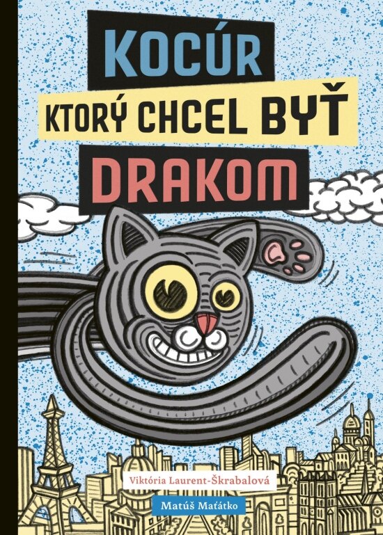 Obálka knihy Kocúr, ktorý chcel byť drakom