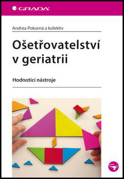Obálka knihy Ošetřovatelství v geriatrii
