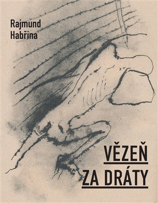 Obálka knihy Vězeň za dráty