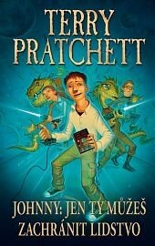 Obálka knihy Johnny: Jen ty můžeš zachránit lidstvo