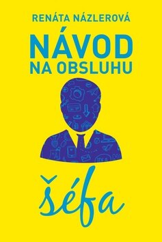 Obálka knihy Návod na obsluhu šéfa