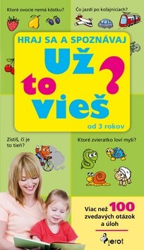 Obálka knihy Už to vieš? Hraj sa a spoznávaj