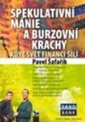 Obálka knihy Spekulativní mánie a burzovní krachy