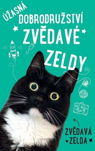 Obálka knihy Úžasná dobrodružství zvědavé Zeldy