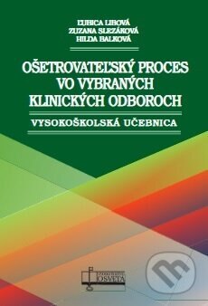 Obálka knihy Ošetrovateľský proces vo vybraných klinických odboroch